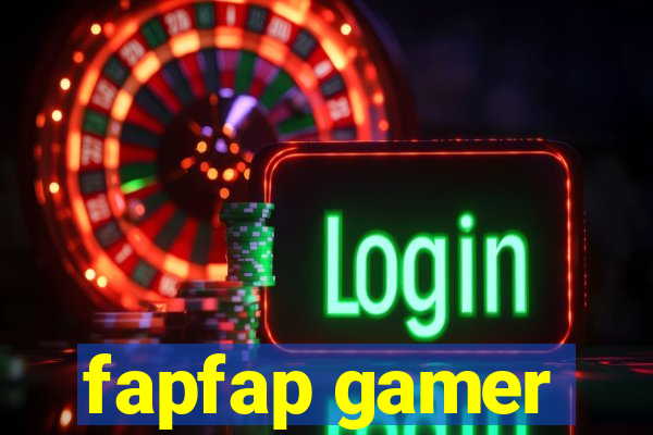 fapfap gamer